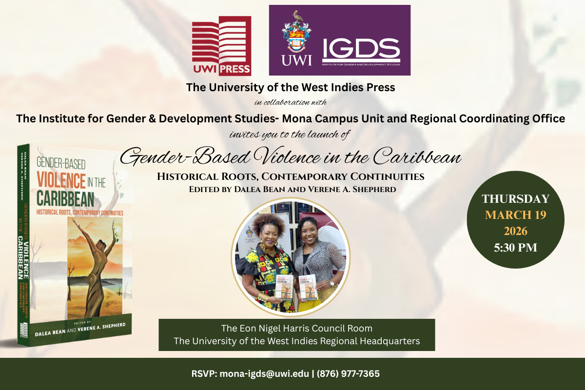 Gender-Based Violence in the Caribbean: Historical Roots, Contemporary Continuities
