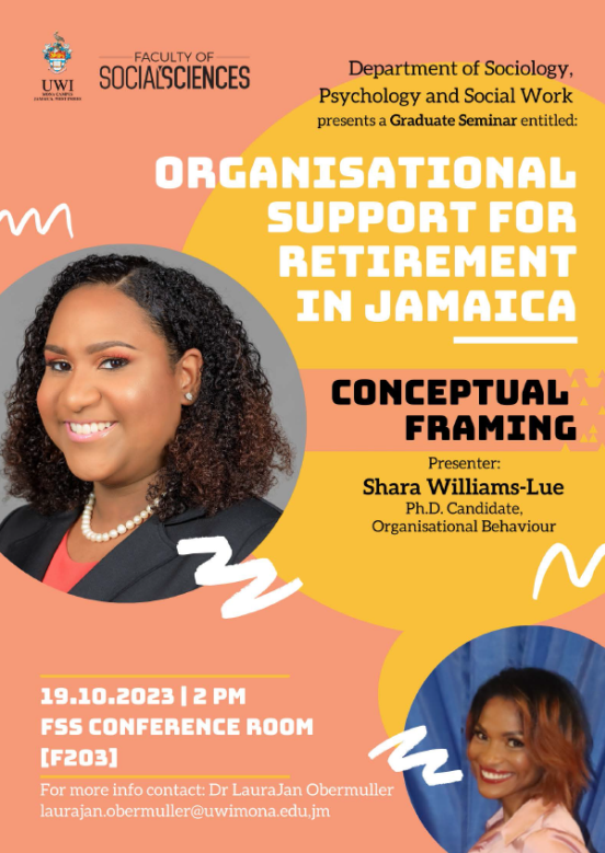 SPSW Graduate Seminar: Organisational Support for Retirement in Jamaica - Conceptual Framing